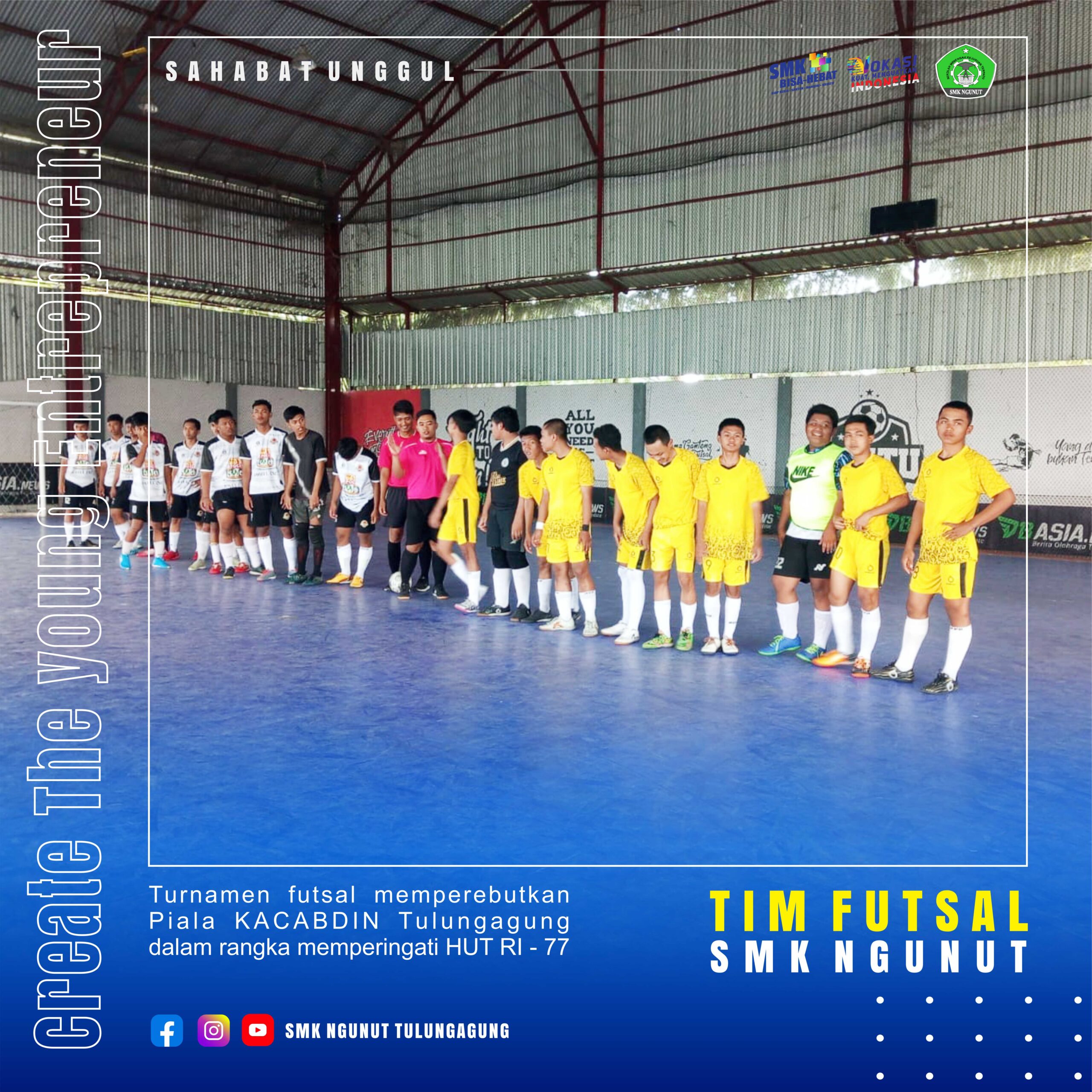 PIALA KACABDIN TULUNGAGUNG 2022, SMK NGUNUT KIRIM TIM FUTSAL!